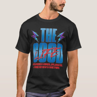 T-shirt La typographie de La Bonne Vie - Citation motivant