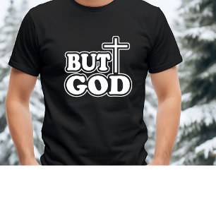 T-shirt La typographie "Mais Dieu" Personnalise