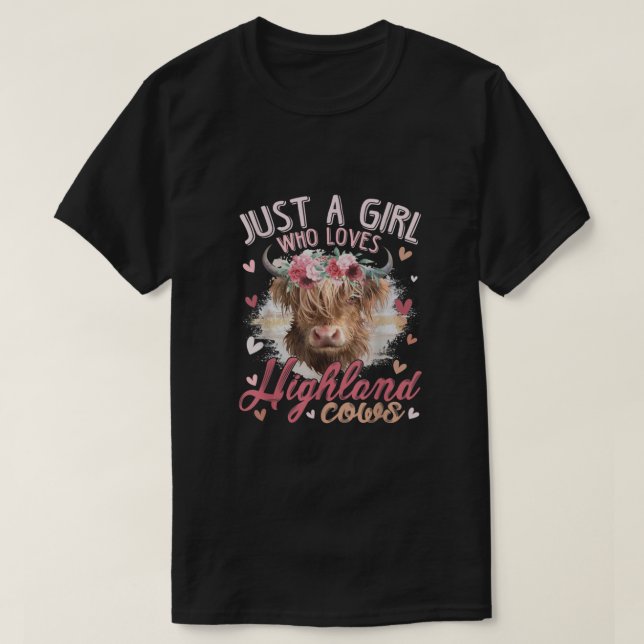 T-shirt La vache écossaise Highland Just a Girl Who Love H (Design devant)