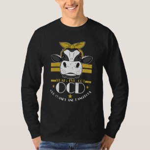 T-shirt La Vache Ive A Ocd Vieux Cranky Dangereux