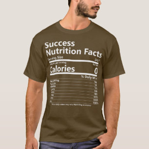 T-shirt La valeur nutritive Motivation du succès Motivatio