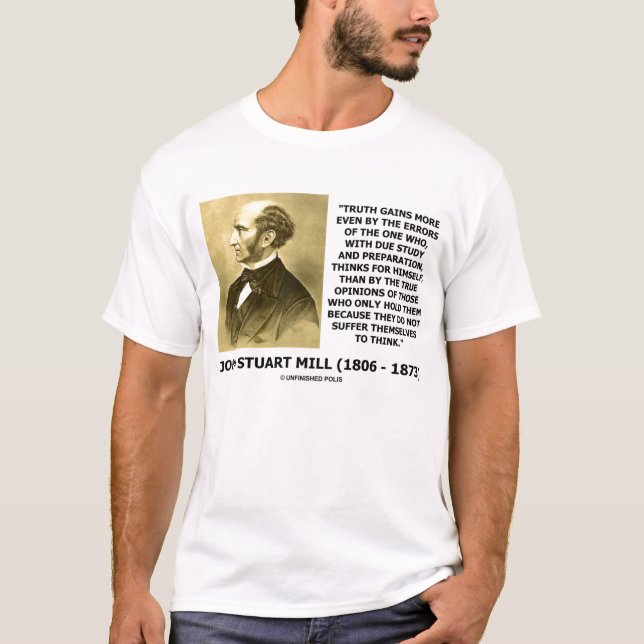 T-shirt La vérité de John Stuart Mill gagne plus souffrent (Devant)