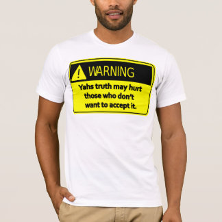 T-shirt la vérité de yahs peut blesser le panneau