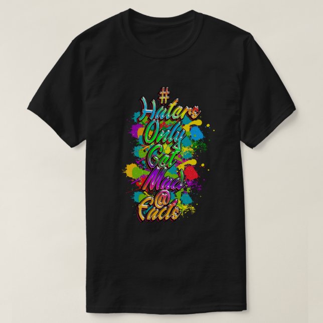 T-shirt La vérité sur les détestateurs. (Design devant)