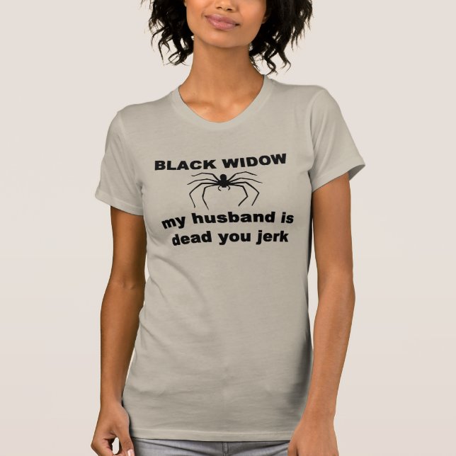 T-SHIRT LA VEUVE NOIRE, MON MARI EST MORTE VOUS SECOUSSE (Devant)