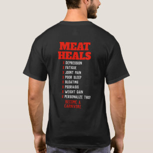 T-shirt La viande guérit. Chemise personnalisable pour le