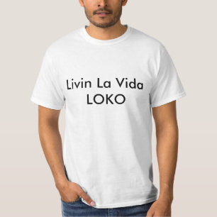T-shirt La Vida LOKO de Livin