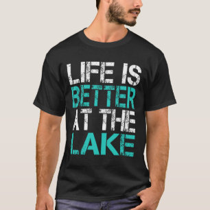 T-shirt La Vie Amusante Est Meilleure Au Lac Camping Summe