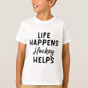 T-shirt La vie arrive Hockey aide _5