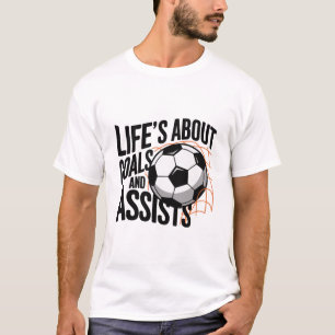 T-shirt La vie, c'est des objectifs et aide à un citation 