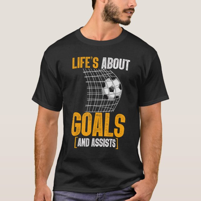 T-shirt La Vie, c'est des objectifs et aide le Football Fo (Devant)