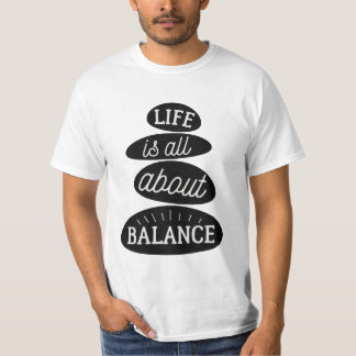 T-shirt La Vie, c'est l'équilibre| Devis motivant