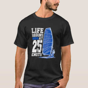 T-shirt La Vie Commence À 25 Noeuds Windsurf Sports Nautiq