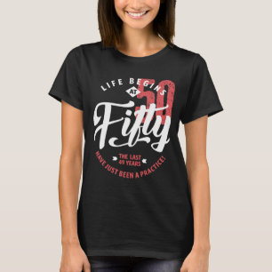 T-shirt La vie commence à 50 ans 50e anniversaire