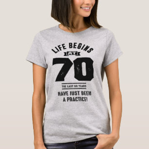 T-shirt La vie commence à 70 ans