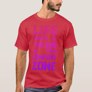 T-shirt La Vie Commence À La Fin De Votre Zone De Confort