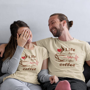 T-shirt La vie commence après le café
