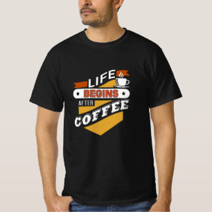 T-shirt La vie commence après le café