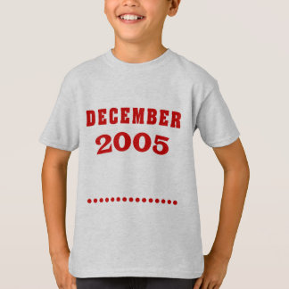 T-shirt La vie commence décembre 2005 Anniversaire