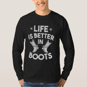 T-shirt La Vie cool Est Meilleure Dans Les Bottes Drôle Co