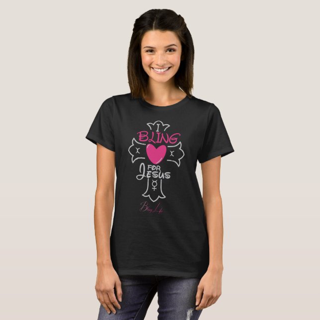 T-shirt La vie de Bling I Bling pour Jésus (Devant entier)