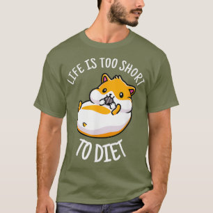 T-shirt La Vie De Chemise Hamster Est Trop Courte Pour Le