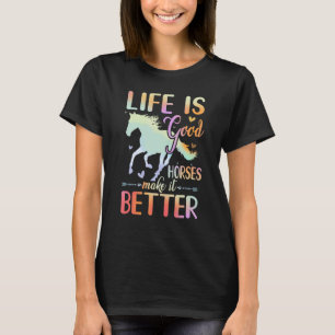 T-shirt La vie de fille aux chevaux est bonne Les chevaux 