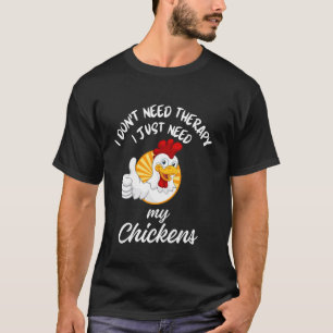 T-shirt La vie de la grange de campagne, j'ai juste besoin