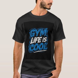 T-shirt La vie de la salle de sport est un cadeau cool