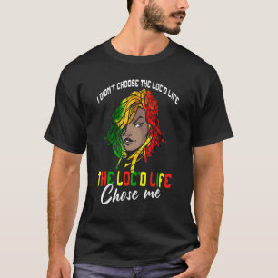 T-shirt La vie de Loc'est moi Locd Woman Rasta Girl Locs
