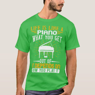 T-shirt La Vie De Piano Est Comme Un Piano