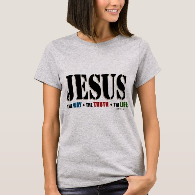 T-shirt La vie de vérité de manière de Jésus (Devant)