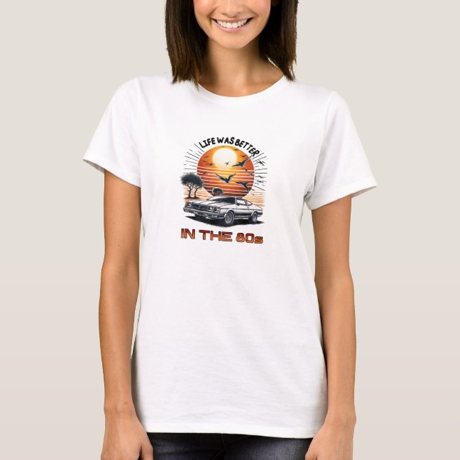 T-shirt La vie de voiture rétro est meilleure dans les ann (Devant)