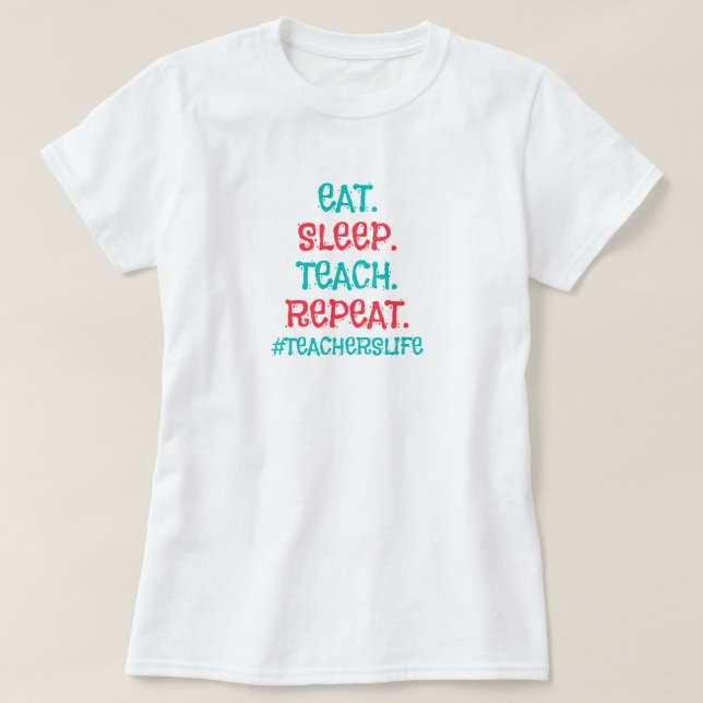 T-Shirt La Vie d'Enseignant (Design devant)