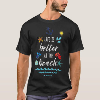 T-shirt La vie des femmes est meilleure à la plage Citatio