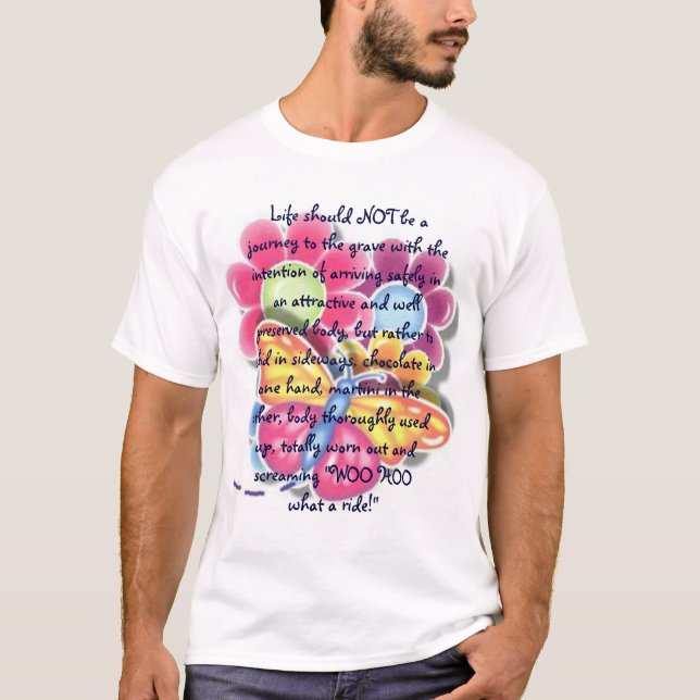 T-shirt la vie devrait être… (Devant)