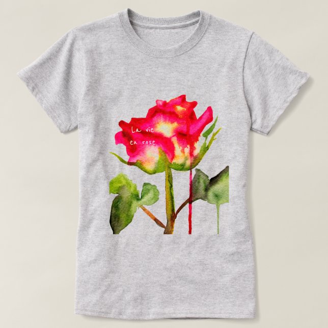 T-shirt La Vie En Rose slogan Tea Rose aquarelle art (Design devant)