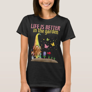 T-shirt La vie est bonne dans le jardin nome printemps