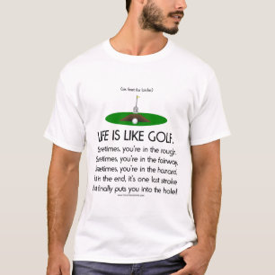 T-shirt La vie est comme le golf