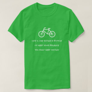 T-shirt La vie est comme monter une chemise de citation