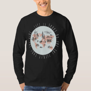 T-shirt La Vie Est Court Acheter Le Billet Prendre Le Voya