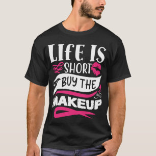 T-shirt La Vie Est Courte Acheter La Citation Amusante De 