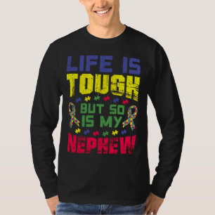 T-shirt La Vie Est Dure Sensibilisation sur l'autisme Tant