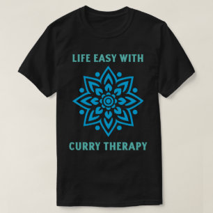 T-shirt La vie est facile avec la thérapie du curry Amateu