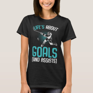 T-shirt La vie est faite d'objectifs Joueur de hockey sur