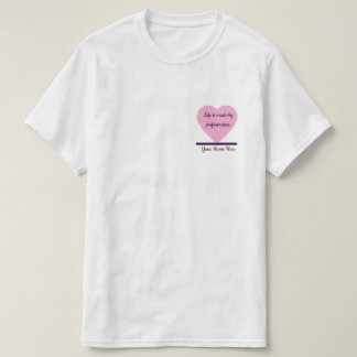 T-shirt La vie est faite par la performance | modification
