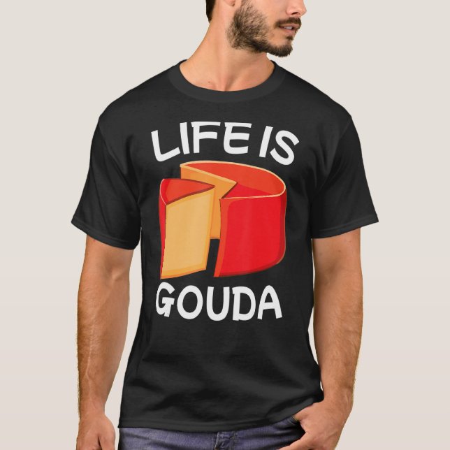 T-shirt La Vie Est Gouda (Devant)