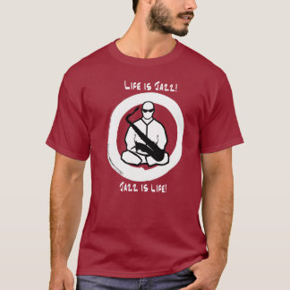 T-shirt La vie est jazz, jazz est chemise d'obscurité de