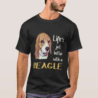 T-shirt La vie est juste meilleure avec un Beagle