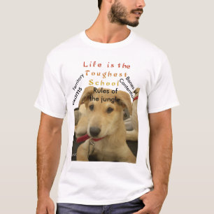 T-shirt "La vie est l'école la plus difficile"